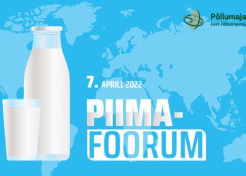 Eesti Põllumajandus-Kaubanduskoja Piimafoorum 2022: piimatoodete varustuskindlus on prioriteet number üks.